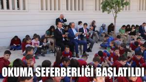 OKUMA SEFERBERLİĞİ BAŞLATILDI