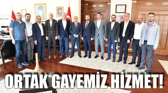 ORTAK GAYEMİZ HİZMET!