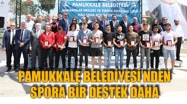 PAMUKKALE BELEDİYESİ'NDEN SPORA BİR DESTEK DAHA