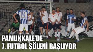 PAMUKKALE’DE 7. FUTBOL ŞÖLENİ BAŞLIYOR