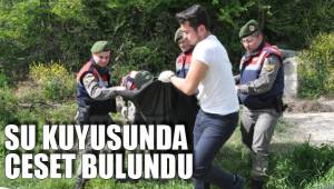 SU KUYUSUNDA CESET BULUNDU