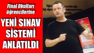YENİ SINAV SİSTEMİ ANLATILDI