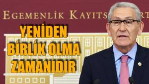 YENİDEN BİRLİK OLMA ZAMANIDIR