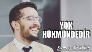 YOK HÜKMÜNDEDİR