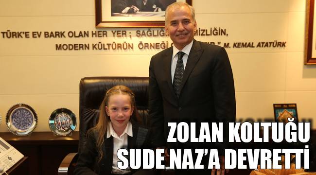 ZOLAN KOLTUĞU SUDE NAZ’A DEVRETTİ