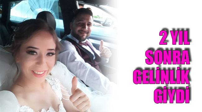 2 YIL SONRA GELİNLİK GİYDİ