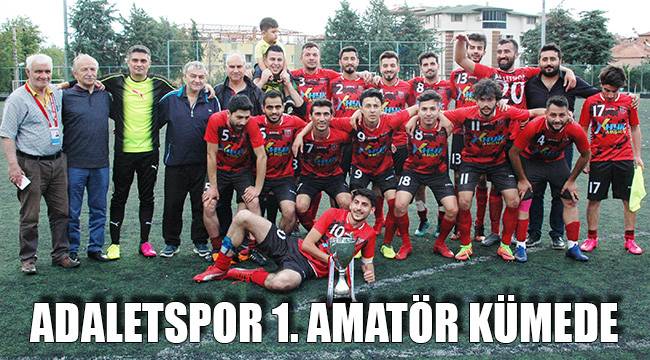 ADALETSPOR 1. AMATÖR KÜMEDE