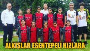 ALKIŞLAR ESENTEPELİ KIZLARA