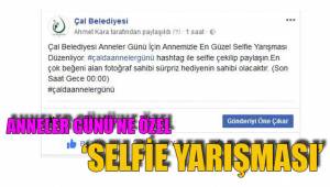 ANNELER GÜNÜ’NE ÖZEL ‘SELFIE YARIŞMASI’
