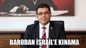 BARODAN İSRAİL’E KINAMA