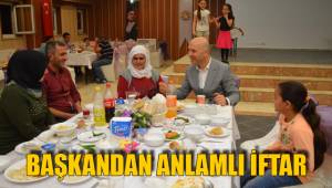 BAŞKANDAN ANLAMLI İFTAR