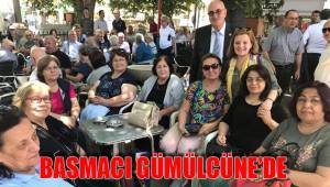 BASMACI GÜMÜLCÜNE’DE