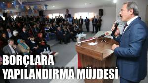 BORÇLARA YAPILANDIRMA MÜJDESİ