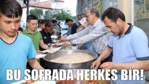 BU SOFRADA HERKES BİR