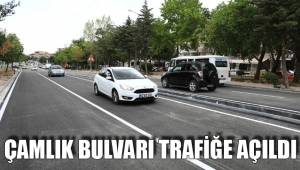 ÇAMLIK BULVARI TRAFİĞE AÇILDI