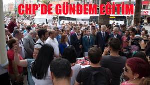 CHP'DE GÜNDEM EĞİTİM