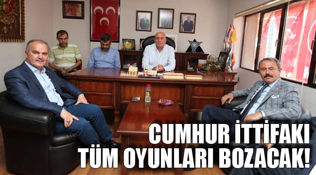CUMHUR İTTİFAKI TÜM OYUNLARI BOZACAK!