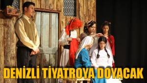 DENİZLİ, BÜYÜKŞEHİR İLE TİYATROYA DOYACAK