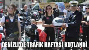 DENİZLİ'DE TRAFİK HAFTASI KUTLANDI