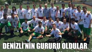 DENİZLİ’NİN GURURU OLDULAR