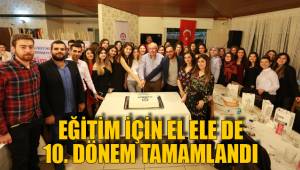 EĞİTİM İÇİN EL ELE DE 10. DÖNEM TAMAMLANDI
