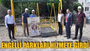 ENGELLİ PARKLARI HİZMETE GİRDİ