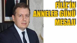 FİLİZ’İN ANNELER GÜNÜ MESAJI