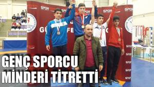 GENÇ SPORCU MİNDERİ TİTRETTİ