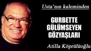 GURBETTE GÜLÜMSEYEN GÖZYAŞLARI