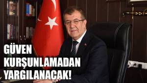 GÜVEN KURŞUNLAMADAN YARGILANACAK
