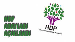 HDP ADAYLARI AÇIKLANDI