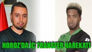 HOROZ'DA İÇ TRANSFER HAREKATI