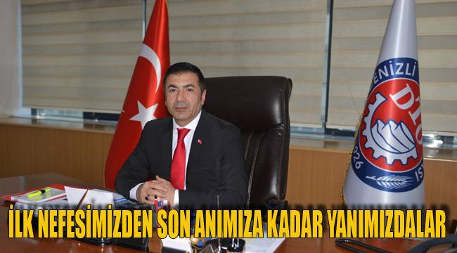 İLK NEFESİMİZDEN SON ANIMIZA KADAR YANIMIZDALAR