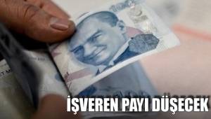 İŞVEREN PAYI DÜŞECEK
