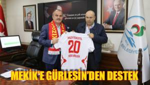 MEKİK’E GÜRLESİN’DEN DESTEK