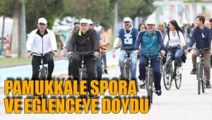 PAMUKKALE SPORA VE EĞLENCEYE DOYDU