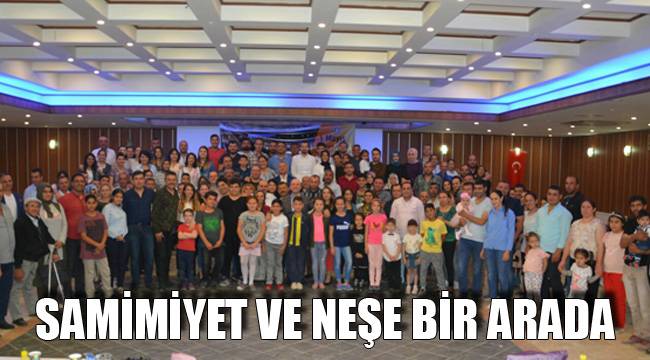 SAMİMİYET VE NEŞE BİR ARADA