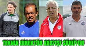 TEKNİK DİREKTÖR ARAYIŞI SÜRÜYOR
