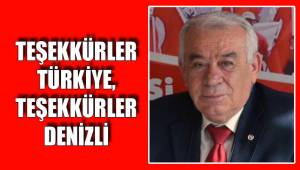 TEŞEKKÜRLER TÜRKİYE, TEŞEKKÜRLER DENİZLİ