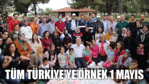 TÜM TÜRKİYE'YE ÖRNEK 1 MAYIS