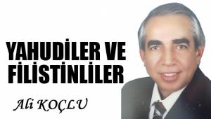 YAHUDİLER VE FİLİSTİNLİLER