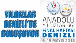 YILDIZLAR DENİZLİ'DE BULUŞUYOR