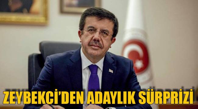 ZEYBEKCİ’DEN ADAYLIK SÜRPRİZİ