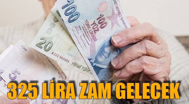 325 LİRA ZAM GELECEK