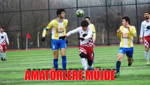 AMATÖRLERE MÜJDE