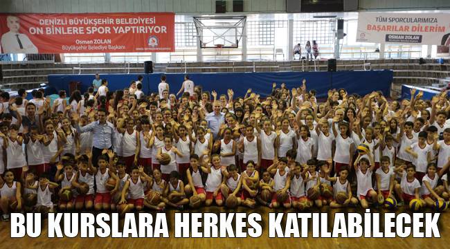 BU KURSLARA HERKES KATILABİLECEK