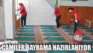 CAMİLER BAYRAMA HAZIRLANIYOR