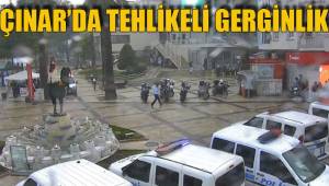 ÇINAR’DA TEHLİKELİ GERGİNLİK