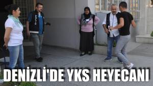 DENİZLİ'DE YKS HEYECANI
