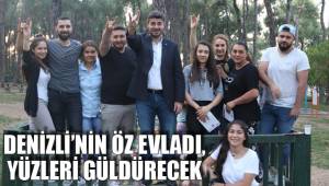 DENİZLİ’NİN ÖZ EVLADI, YÜZLERİ GÜLDÜRECEK